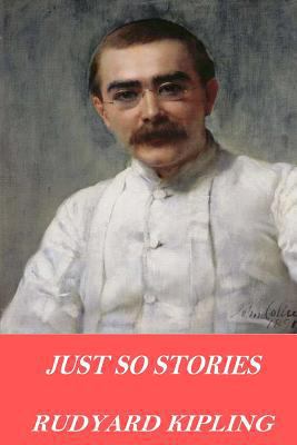 Just So Stories 1541093550 Book Cover