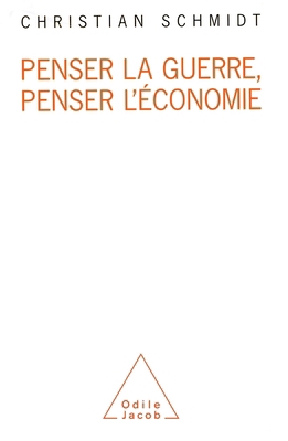 Thinking about War and Economics / Penser la gu... [French] 2738101267 Book Cover