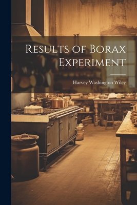 Results of Borax Experiment 1021466263 Book Cover