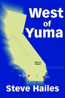 West of Yuma 0595242162 Book Cover