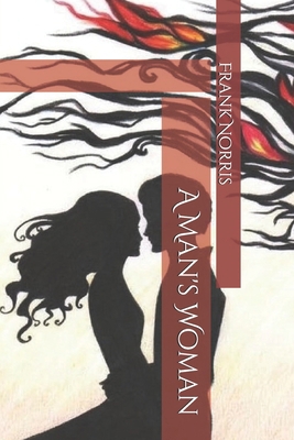 A Man's Woman 1657549461 Book Cover