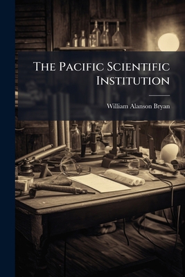 The Pacific Scientific Institution 1279433256 Book Cover