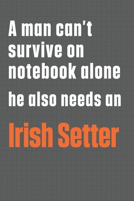 A man can't survive on notebook alone he also n... 1655381458 Book Cover