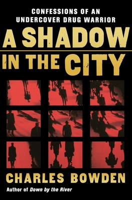 A Shadow in the City: Confessions of an Underco... 0156032538 Book Cover