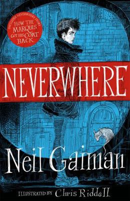 Neverwhere: the Illustrated Edition 1472234359 Book Cover