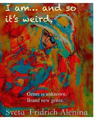 I am and so it's weird. 1518437281 Book Cover