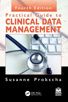 Practical Guide to Clinical Data Management 1032498234 Book Cover