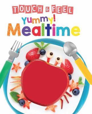 Yummy Mealtime 1955044325 Book Cover