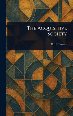 The Acquisitive Society 102327342X Book Cover