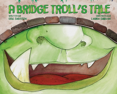 A Bridge Troll's Tale 1532328397 Book Cover