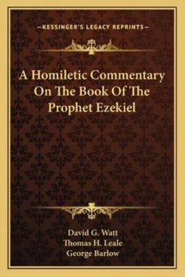 A Homiletic Commentary On The Book Of The Proph... 1163304441 Book Cover