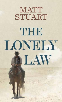 The Lonely Law [Large Print] 1638084947 Book Cover