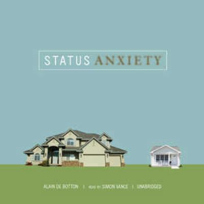 Status Anxiety 0786172886 Book Cover
