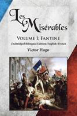 Les Misérables, Volume I: Fantine: Unabridged B... 0986400661 Book Cover