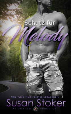 Schutz für Melody [German] 1644990989 Book Cover