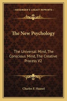 The New Psychology: The Universal Mind, The Con... 1162957050 Book Cover