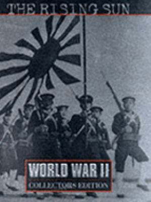 Rising Sun, the World War II 0783557159 Book Cover