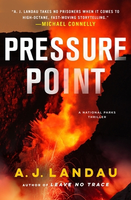 Pressure Point: A National Parks Thriller 1250407346 Book Cover