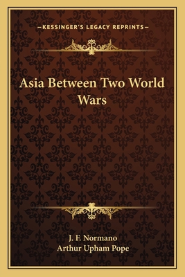 Asia Between Two World Wars 1163698601 Book Cover