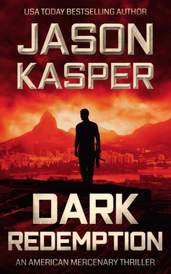 Dark Redemption: A David Rivers Thriller 1648754864 Book Cover