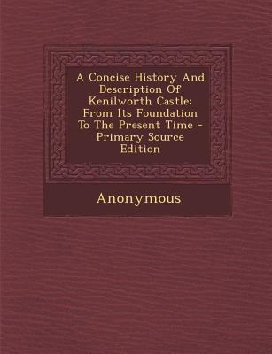 A Concise History and Description of Kenilworth... [Afrikaans] 1293041513 Book Cover