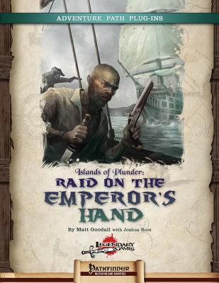 Islands of Plunder: Raid on the Emperor's Hand 1500778354 Book Cover