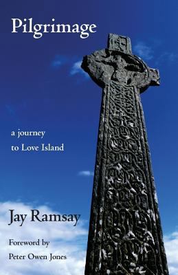 Pilgrimage: a journey to Love Island 190690054X Book Cover