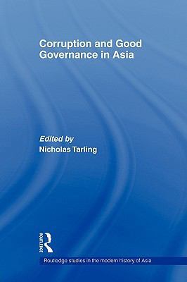 Corruption and Good Governance in Asia 0415546664 Book Cover