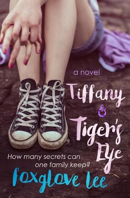 Tiffany and Tiger's Eye: A Paranormal Young Adu... 154300623X Book Cover