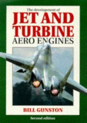 The Development of Jet and Turbine Aero Engines 1852605863 Book Cover