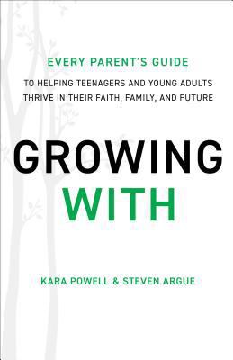 Growing With: Every Parent's Guide to Helping T... Book Cover