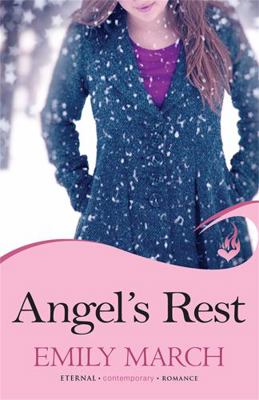 Angel's Rest. by Emily March 1472201922 Book Cover