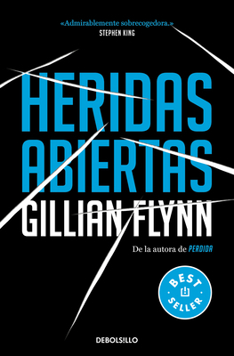 Heridas Abiertas / Sharp Objects [Spanish] 6073822480 Book Cover