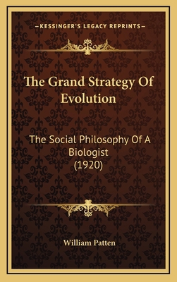 The Grand Strategy of Evolution: The Social Phi... 1165234890 Book Cover