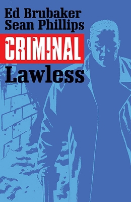 Criminal, Volume 2: Lawless 1632152037 Book Cover