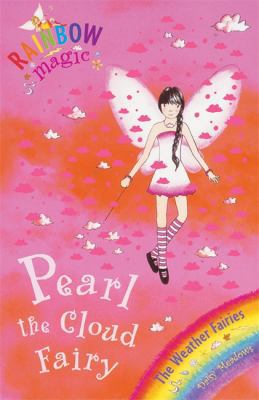 Pearl the Cloud Fairy (Rainbow Magic) 1846165946 Book Cover