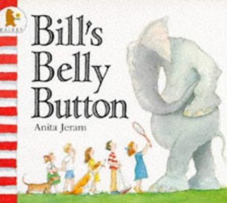 Bill's Belly Button 0744520525 Book Cover