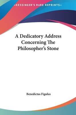 A Dedicatory Address Concerning The Philosopher... 1161552871 Book Cover