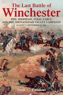 The Last Battle of Winchester: Phil Sheridan, J... B007RDKU2Q Book Cover