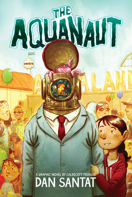 The Aquanaut: A Graphic Novel 0545497604 Book Cover