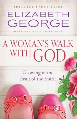 A Woman's Walk with God 0736950915 Book Cover