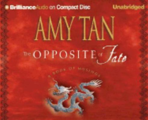The Opposite of Fate: A Book of Musings 1593550774 Book Cover