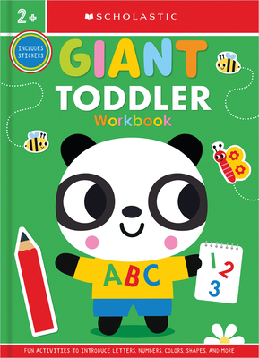 Giant Toddler Workbook: Scholastic Early Learne... 1339018128 Book Cover