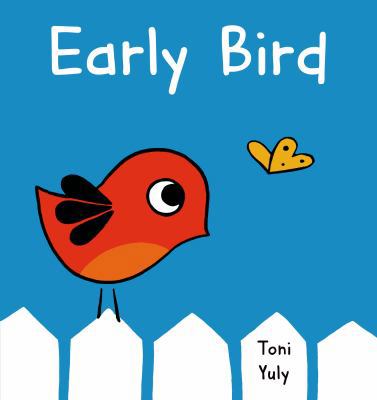 Early Bird: A Picture Book 1250043271 Book Cover