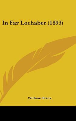 In Far Lochaber (1893) 1437262813 Book Cover