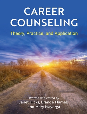 Career Counseling: Theory, Practice, and Applic... 1516579763 Book Cover