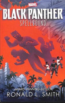 Marvel Black Panther: Spellbound (Young Adult F... 1801080992 Book Cover
