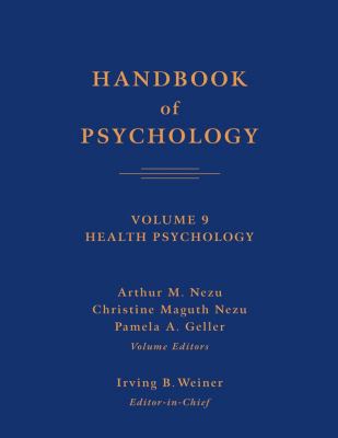 Handbook of Psychology, Health Psychology 0471666726 Book Cover