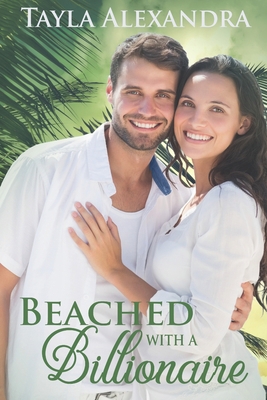 Beached with a Billionaire B091CRDD95 Book Cover