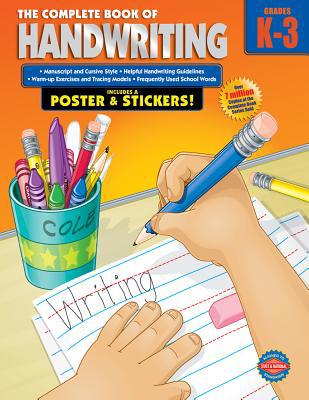 The Complete Book of Handwriting, Grades K - 3 0769685587 Book Cover